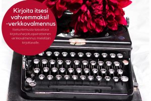 Kirjoita itsesi vahvemmaksi! -Verkkovalmennus